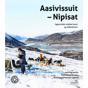 Aasivissuit  Nipisat Jagtomr�det mellem havet og indlandsisen