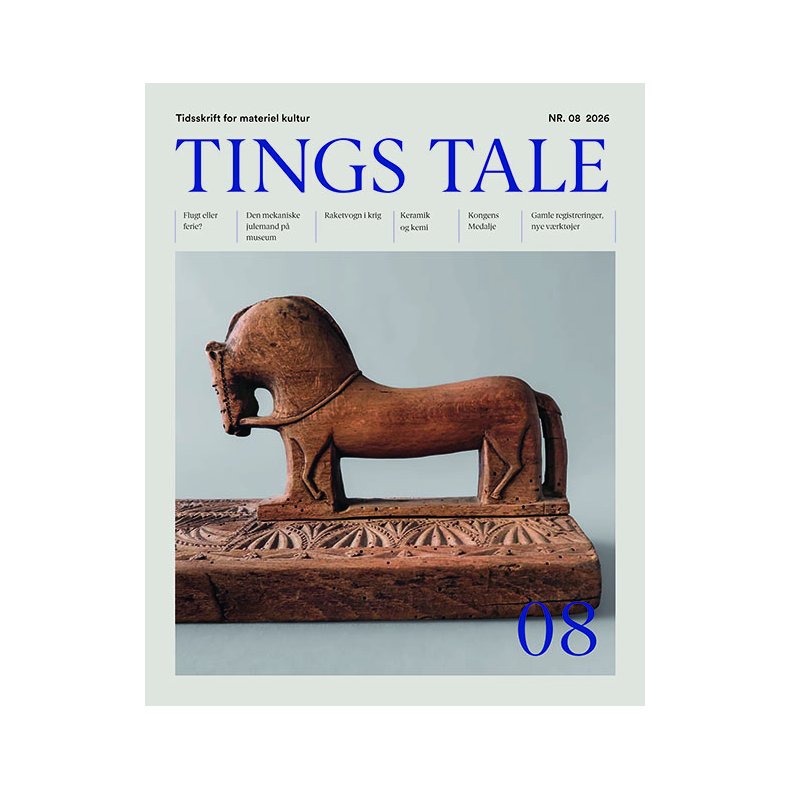 Tings Tale nr. 08 Tidsskrift for materiel kultur