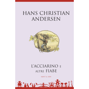 L'acciarino e altre fiabe - Italiensk/Italian Pastel