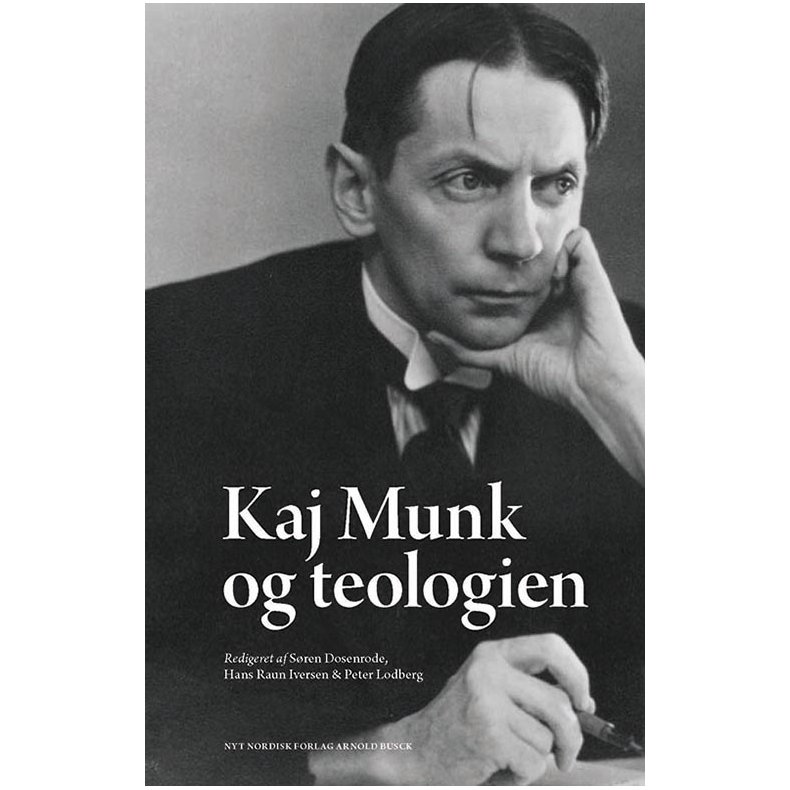 Kaj Munk og teologien 