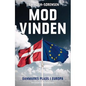 Mod Vinden. Danmarks plads i Europa 