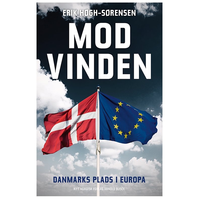 Mod Vinden. Danmarks plads i Europa 