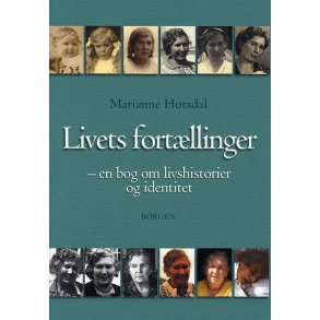 Livets fortllinger en bog om livshistorier og identitet
