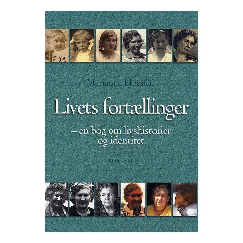 Livets fortllinger en bog om livshistorier og identitet