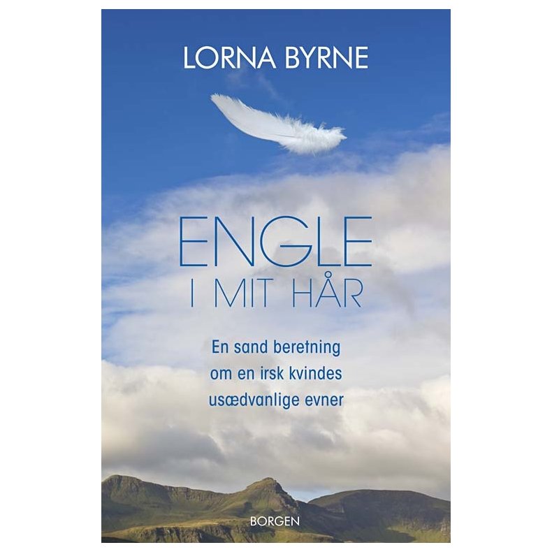 Engle i mit hr En sand beretning om en irsk kvindes usdvanlige evner