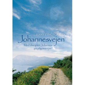 Johannesvejen Med disciplen Johannes p pilgrimsrejse