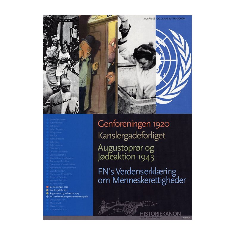 Historiekanon, Genforeningen 1920, Kanslergadeforliget, Augustoprr og jdeaktion 1943 