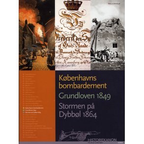 Historiekanon, Kbenhavns bombardement, Grundloven 1849, Stormen p Dybbl 1864 