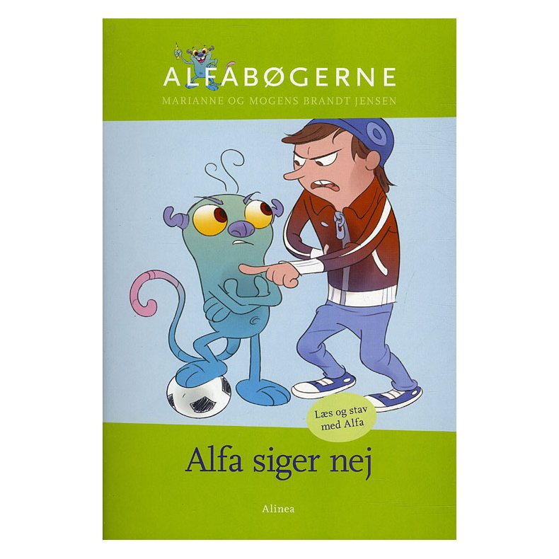 Skrivevejen, Alfabgerne, Alfa siger nej 