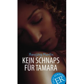 Kein Schnaps fr Tamara, ER B 