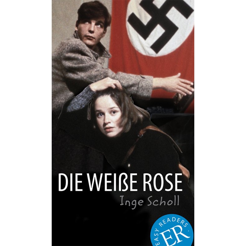 Die weie Rose, ER B 