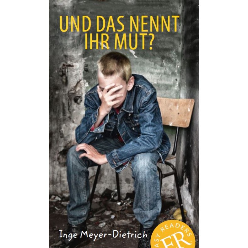 Und das nennt ihr Mut, ER A 