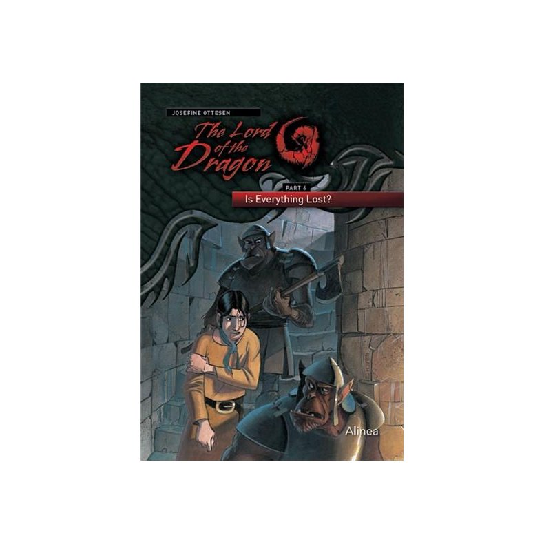 The Lord of the Dragon 6. Is everything lost? 