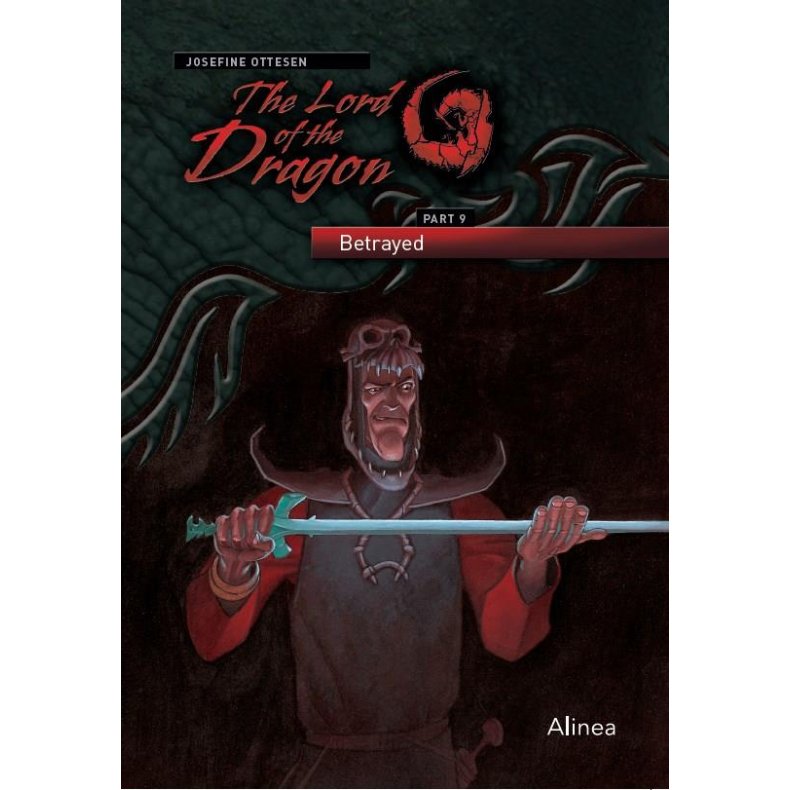 The Lord of the Dragon 9. Betrayed 