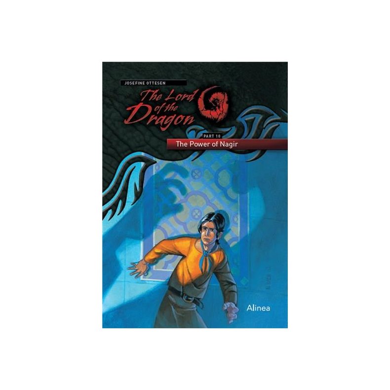 The Lord of the Dragon 10. The Power of Nagir 