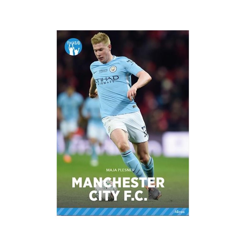 Klubhold - Manchester City FC, Bl Fagklub 