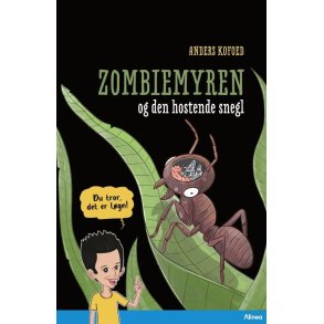 Du tror, det er lgn! Zombiemyren og den hostende snegl, Bl lseklub 