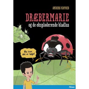 Du tror, det er lgn! Drbermarie og de eksploderende bladlus, Bl Lseklub 