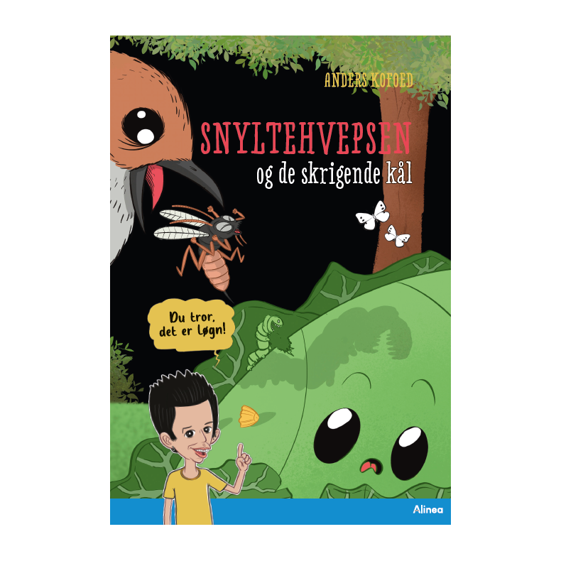 Du tror, det er lgn! Snyltehvepsen og de skrigende kl, Bl lseklub 