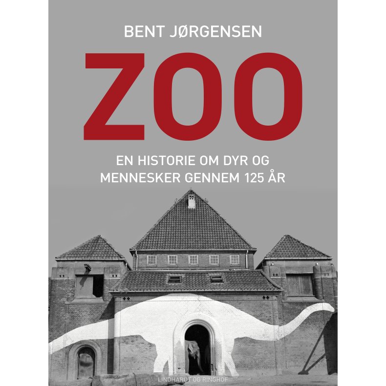 Zoo. En historie om dyr og mennesker gennem 125 r 