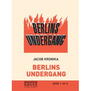 Berlins undergang. Dagbog fra Det Tredje Riges fald 