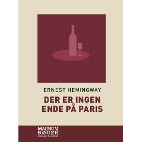 Der er ingen ende p Paris. Den reviderede udgave (Storskrift) 