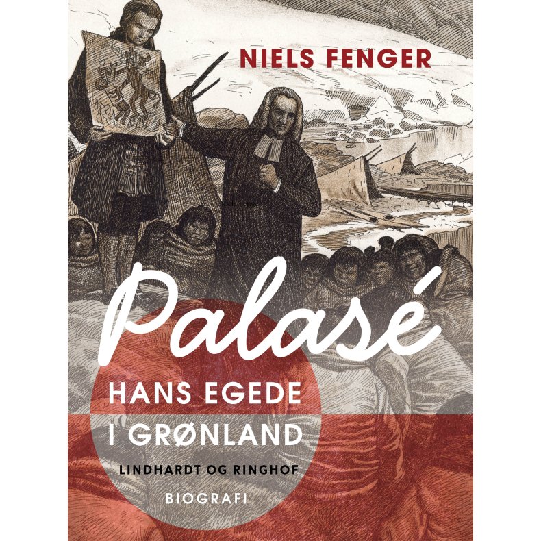 Palas. Hans Egede i Grnland 