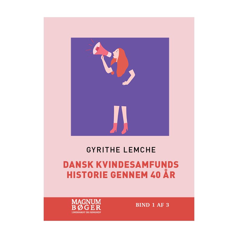 Dansk Kvindesamfunds historie gennem 40 r (Storskrift) 