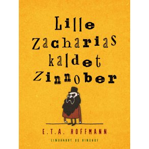 Lille Zacharias kaldet Zinnober 
