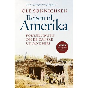 Rejsen til Amerika Fortllingen om de danske udvandrere