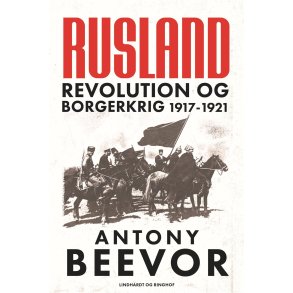 Rusland - Revolution og borgerkrig 1917-1921 