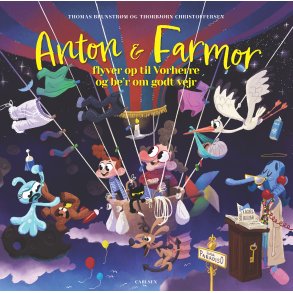 Anton og farmor flyver op til Vorherre og be'r om godt vejr 