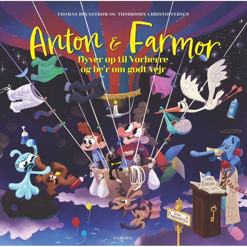 Anton og farmor flyver op til Vorherre og be'r om godt vejr 