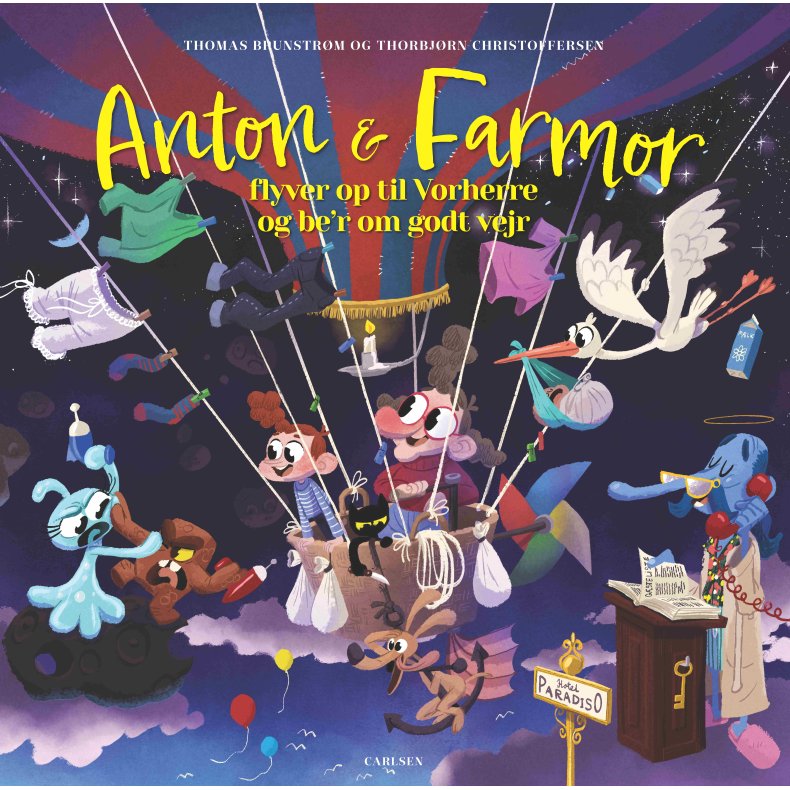 Anton og farmor flyver op til Vorherre og be'r om godt vejr 