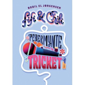 Fifi og Chili (2) - Pebermyntetricket 