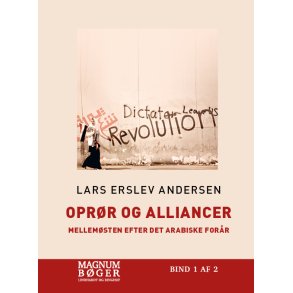 Oprr og alliancer - Mellemsten efter det arabiske forr (Storskrift) 