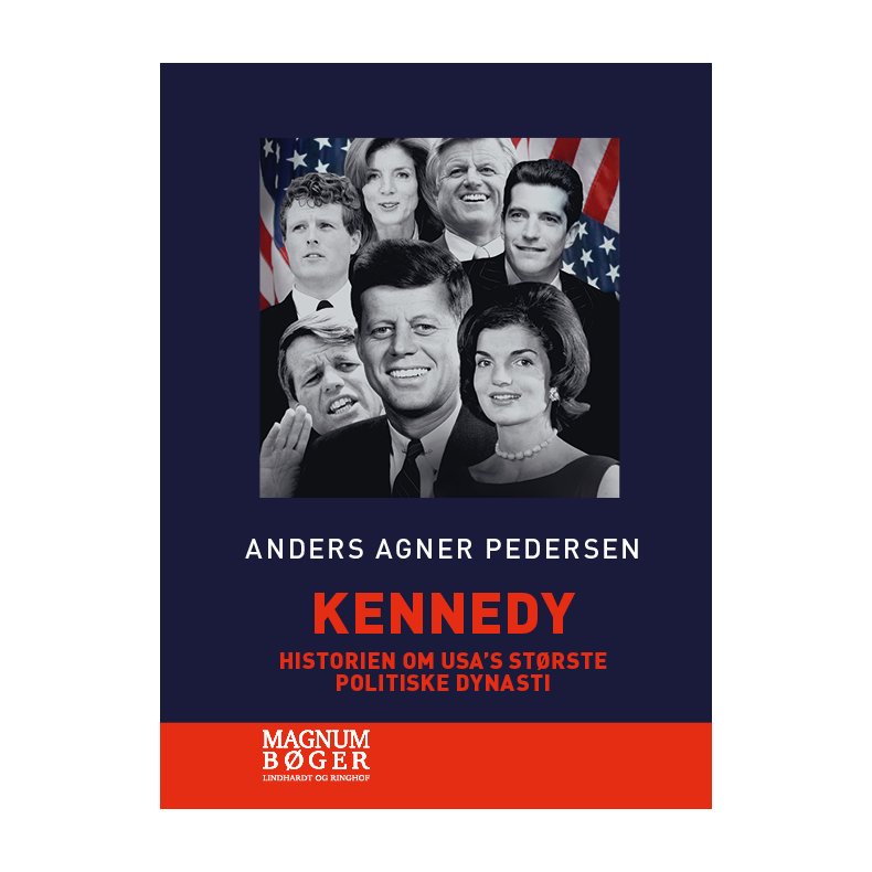 Kennedy - Historien om USA's strste politiske dynasti (Storskrift) 