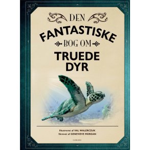 Den fantastiske bog om truede dyr 