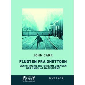 Flugten fra ghettoen - Den utrolige historie om drengen der undslap nazisterne (Storskrift) 