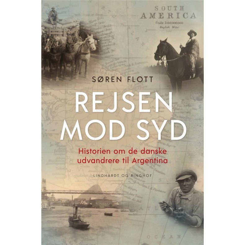 Rejsen mod syd Fortllingen om de danske udvandrere til Sydamerika