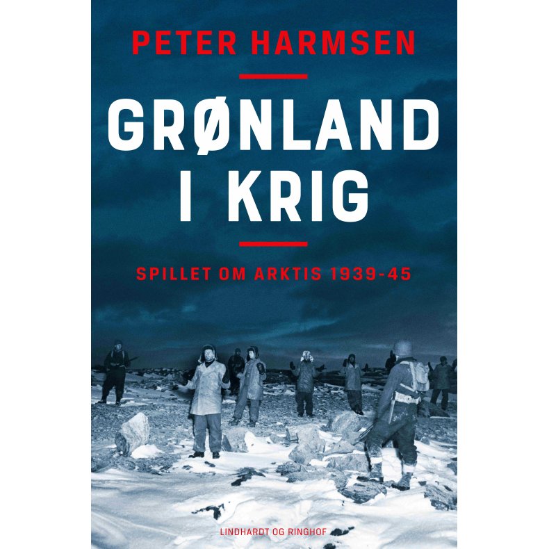 Gr�nland i krig - Spillet om Arktis 1939-45 