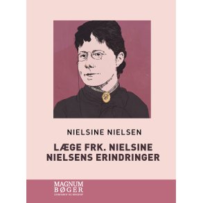 Lge Frk. Nielsine Nielsens Erindringer (Storskrift) 