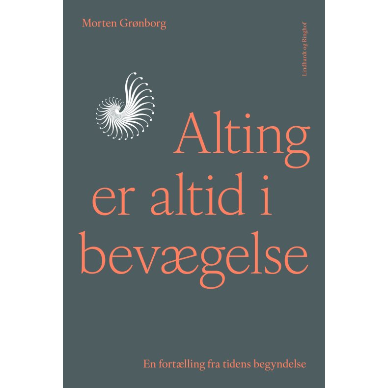 Alting er altid i bevgelse - En fortlling fra tidens begyndelse 