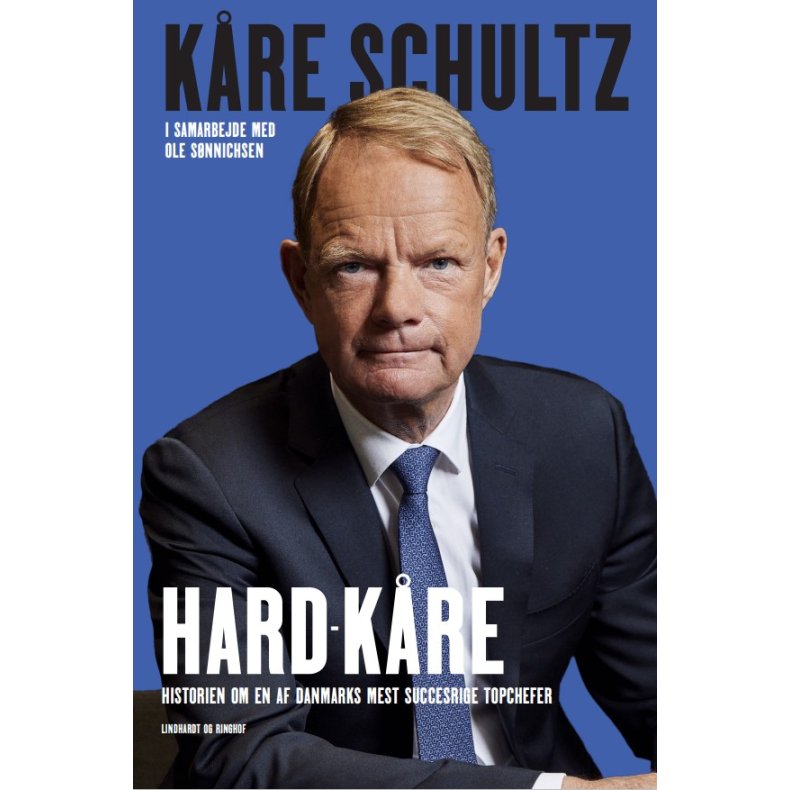 Hard-Kre - Historien om en af Danmarks mest succesrige topchefer 