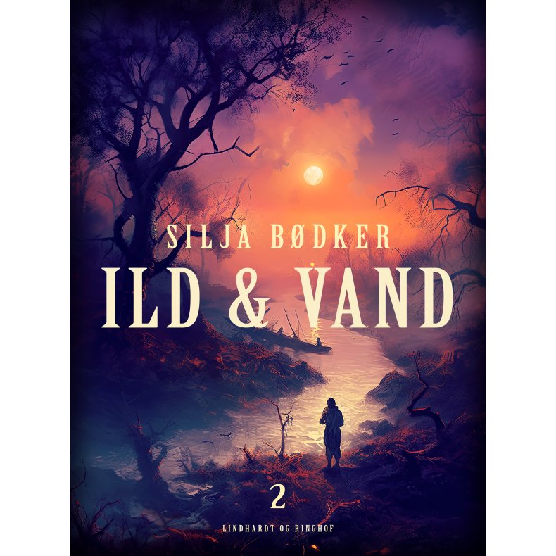 Ild & vand 2 
