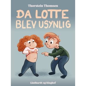 Da Lotte blev usynlig 