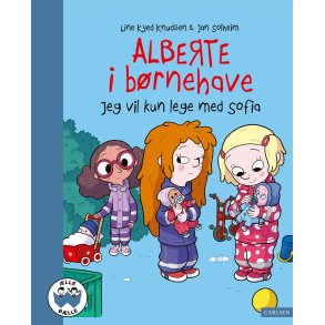 Alberte i brnehave - Jeg vil kun lege med Sofia lle Blle nr. 349