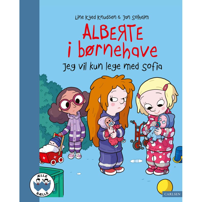 Alberte i brnehave - Jeg vil kun lege med Sofia lle Blle nr. 349