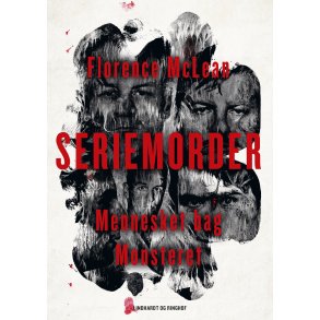 Seriemorder - Mennesket bag monsteret 