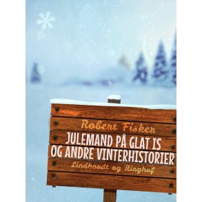 Julemand p glat is og andre vinterhistorier 